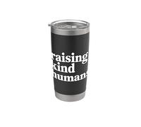 Raising Kind Humans Stainless Steel Insulated Tumbler