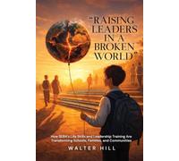 “RAISING LEADERS IN A BROKEN WORLD”: How SEBA’s Life Skills and Leadership Training Are Transforming Schools, Families, and Communities