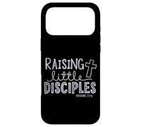 Raising Little Disciples Proverbs 22:6 Case for iPhone 17 Pro Max