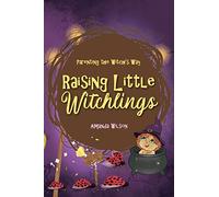 Raising Little Witchlings