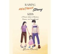 Raising Mentally Strong Kids