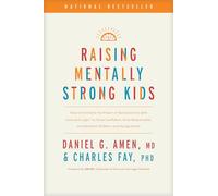 Raising Mentally Strong Kids: How to Combine the Power - Hardback NEW G., Amen