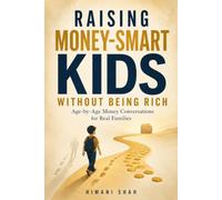 Raising Money-Smart Kids Without Being Rich