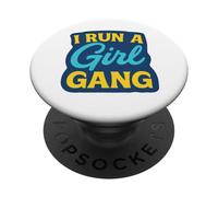 Raising My Girl Gang Mom Funny for Women PopSockets Adhesive PopGrip