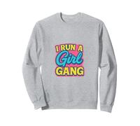 Raising My Girl Gang Mom Funny for Women Sweatshirt