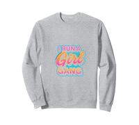 Raising My Girl Gang Mom Funny for Women Sweatshirt