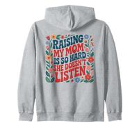 Raising My Mom Is So Hard She Doesn’t Listen Retro Floral Zip Hoodie