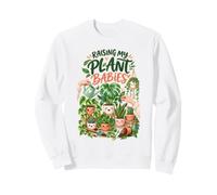 Raising my Plant Babies Mom Monstera Houseplant Women Shirt Sweatshirt