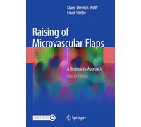 Raising of Microvascular Flaps: A Systematic Approach