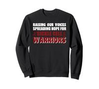 Raising Our Voices, Spreading Hope For Sickle Cell Warriors Sweatshirt