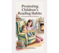 Raising Readers:: A Parent’s Guide to Inspiring a Love of Books at Every Age (Self-help)