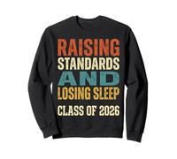 Raising Standards Losing Sleep Class Of 2026 Retro Sweatshirt
