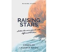 RAISING STARS : Listen the voice of girls with different Writers.