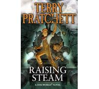 Raising Steam: (Discworld novel 40) (Discworld Novels)