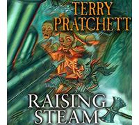 Raising Steam: (Discworld novel 40) (Discworld Novels) by Pratchett, Terry (2013) Audio CD
