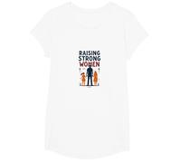 Raising Strong Women: Empowering Daughters for Fathers T-Shirt, Girls, White, Large
