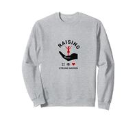 Raising Strong Women: Empowerment and Support Sweatshirt, Adult Unisex, Heather Grey, L