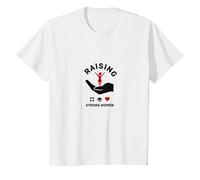 Raising Strong Women: Empowerment and Support T-Shirt, Kids, White, 8 Years