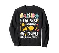Raising The Next Generation Of People Who Notice Things Sweatshirt