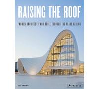 Raising the Roof - 9783791386638