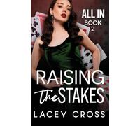 Raising the Stakes (All In)