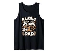 Raising Them Like My Own Step Dad Stepfather Tank Top