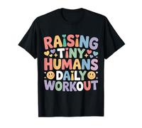 Raising Tiny Humans Daily Workout - T-Shirt