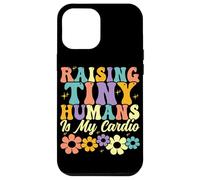 Raising Tiny Humans Is My Cardio Groovy Floral Family Parent Case for iPhone 12 Pro Max
