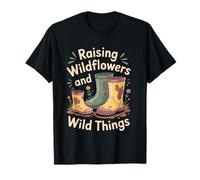 Raising Wildflowers and Wild Things Muddy Boots T-Shirt
