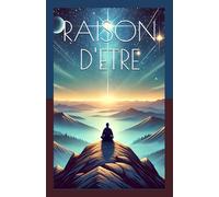 RAISON D'ETRE
