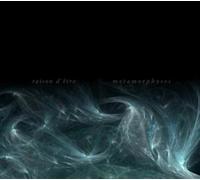 Raison D'Etre - Metamorphyses