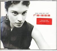 Raissa - How Long Do I Get [CD 1]
