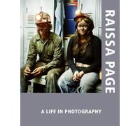 Raissa Page: A Life in Photography