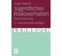 Jugendliches Risikoverhalten: Eine Einfuhrung.9783531183206 Fast Free Shipping<|