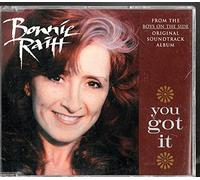 Raitt, Bonnie - You Got It / Feeling of Falling / Circle Dance
