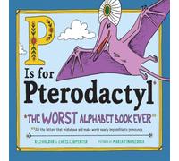 Raj Haldar P Is for Pterodactyl Hardback Book Raj Haldar Multicolor