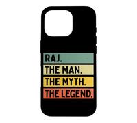 Raj The Man The Myth The Legend Funny Personalized Quote Case for iPhone 16 Pro