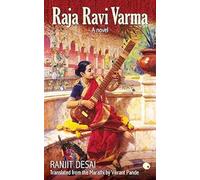 Raja Ravi Varma: A Novel