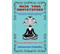 Raja Yoga Demystified: 7 (Understanding Hinduism)