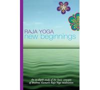 Raja Yoga New Beginnings