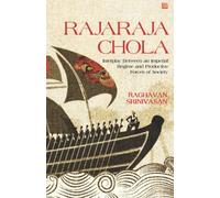 Rajaraja Chola: Interplay Between an Imperial Regime and Productive Forces of Society