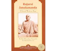 Rajarsi Janakananda: A Great Western Yogi, the Life of Paramahansa Yogananda's First Spiritual Successor