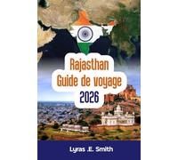 Rajasthan Guide de voyage 2026