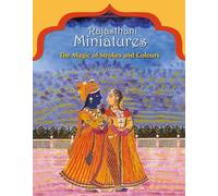 Rajasthani Miniatures: The Magic of Strokes and Colours