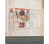 Rajasthani Miniatures: The Welch Collection from the Arthur M. Sackler Museum, Harvard University