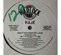 Raje - Don't You Want My Love [VINYL]