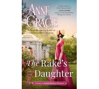 Rake's Daughter, The: 2 (The Brides of Bellaire Gardens)
