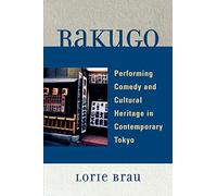 Rakugo: Performing Comedy and Cultural Heritage in Contemporary Tokyo