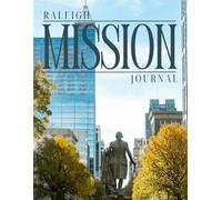 Raleigh North Carolina Mission Journal