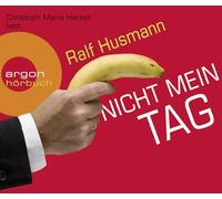 Ralf Husmann / Christoph Maria Herbst - Nicht mein Tag